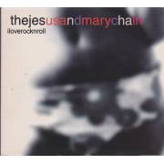 JESUS AND MARY CHAIN  - I LOVE ROCK’N’ROLL + 3