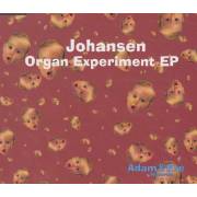 JOHANSEN - ORGAN EXPERIMENT EP