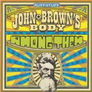 JOHN BROWN ‘S BODY - AMONG THEM