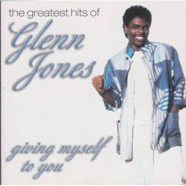 JONES GLENN - GIVING MYSELF TO YOU - THE GREATEST HITS OF