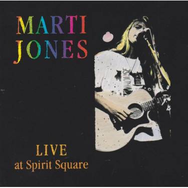JONES MARTI - LIVE AT SPIRIT SQUARE