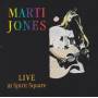 JONES MARTI - LIVE AT SPIRIT SQUARE