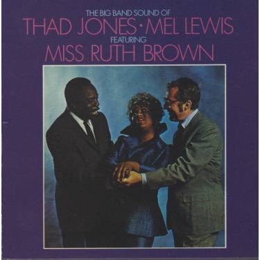JONES THAD - MEL LEWIS - FEATURING MISS RUTH BROWN