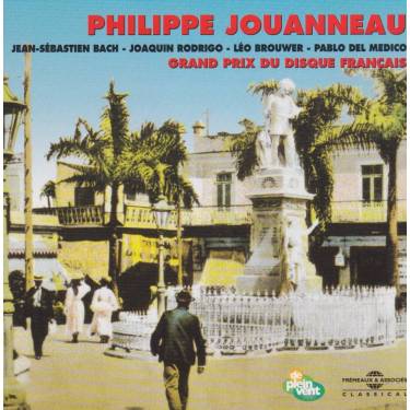 JOUANNEAU PHILIPPE - BACH - RODRIGO - BROWER - DEL MEDICO