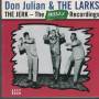JULIAN DON & THE LARKS - THE JERK