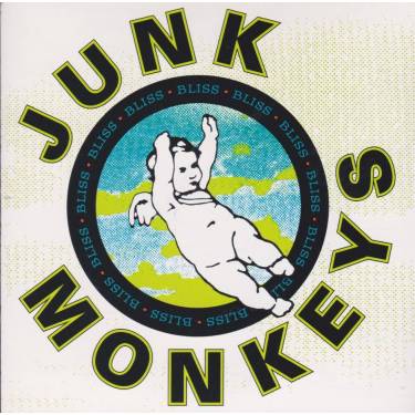 JUNK MONKEYS - BLISS