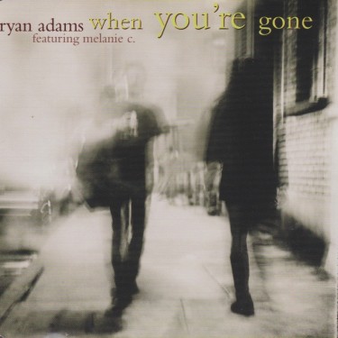 ADAMS BRYAN - WHEN YOU’RE GONE + 2