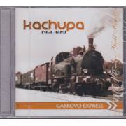 KACHUPA FOLK BAND - GABROVO EXPRESS