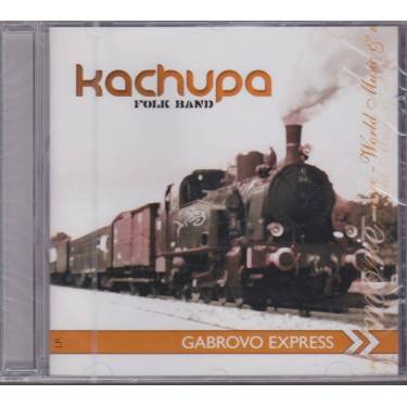 KACHUPA FOLK BAND - GABROVO EXPRESS