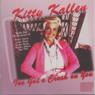 KALLEN KITTY - I’VE GOT A CRUSH ON YOU