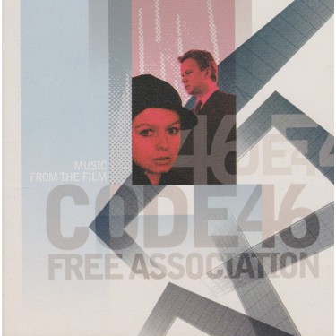 SOUNDTRACK - CODE 46 FREE ASSOCIATION