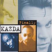 KAZDA - FINALLY