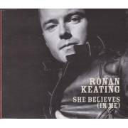 KEATING RONAN - SHE BELIVES IN ME + 4