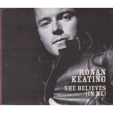 KEATING RONAN - SHE BELIVES IN ME + 4