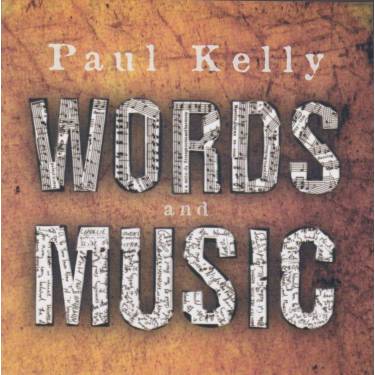 KELLY PAUL - WORDS AND MUSIC