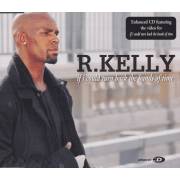 KELLY R. - IF I COULD TURN BACK THE HANDS OF TIME + 2