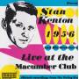 KENTON STAN AND HIS ORCHESTRA - AT THE MACUMBA CLUB