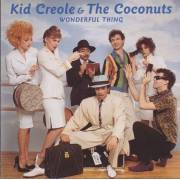 KID CREOLE AND THE COCONUTS - WONDERFUL THING