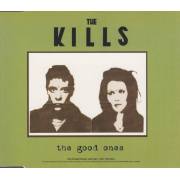 KILLS THE - THE GOOD ONES