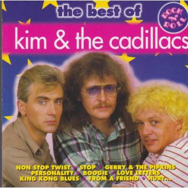 KIM & THE CADILLACS - THE BEST OF