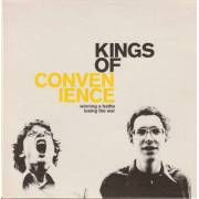 KINGS OF CONVENIENCE - WINNING A BATTLE LOSING THE WAR + 2