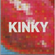 KINKY - KINKY