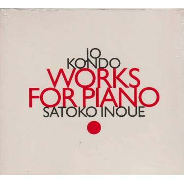 KONDO JO  - WORKS FOR PIANO FEAT SATOKO INOUE