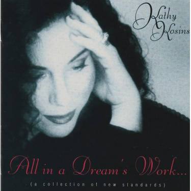 KOSINS KATHY - ALL IN A DREAM’S WORK