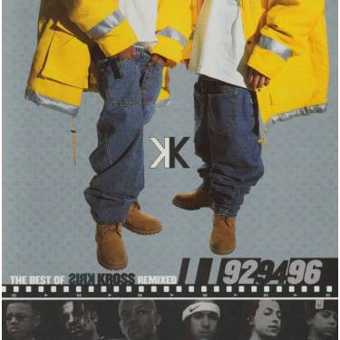 KRIS KROSS - THE BEST  OF ... REMIXED
