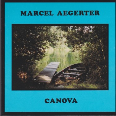 AEGERTER MARCEL & FRIENDS - CANOVA