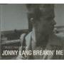 LANG JOHNNY - BREAKIN’ ME