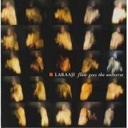 LARAAJI - FLOW GOES THE UNIVERSE
