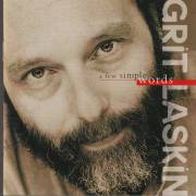 LASKIN GRIT - A FEW SIMPLE WORDS