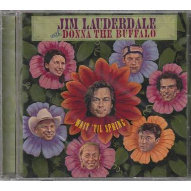 LAUDERDALE JIM WITH DONNA THE BUFFALO - WAIT TIL SPRING