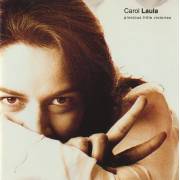 LAULA CAROL - PRECIOUS LITTLE VICTORIES