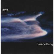 LAVRA - BLUENOTHING