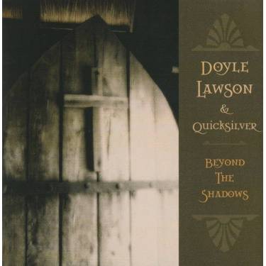 LAWSON DOYLE & QUICKSILVER - BEYOND THE SHADOWS