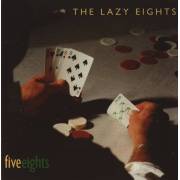 LAZY EIGHTS THE - FIVE EIGHTS