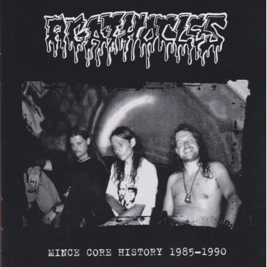 AGATHOCLES - MINCE CORE HISTORY 1985 1990