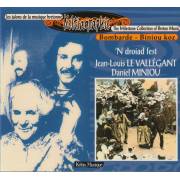 LE VALLEGANTJEAN LOUIS - MINIOU DANIEL - ‘N DROIAD FEST - NOCE EN CORNOUAILLE