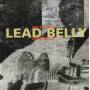 LEAD BELLY - BRIDGING LEAD BELLY