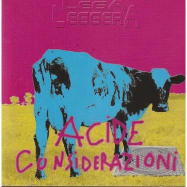 LEGA LEGGERA - ACIDE CONSIDERAZIONI