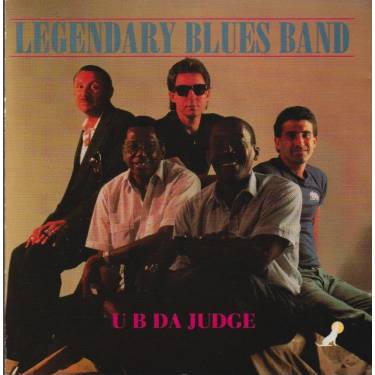 LEGENDARY BLUES BAND - U B DA JUDGE
