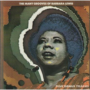 LEWIS BARBARA - THE MANY GROOVES OF BARBARA LEWIS