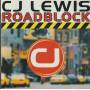 LEWIS CJ - ROADBLOCK