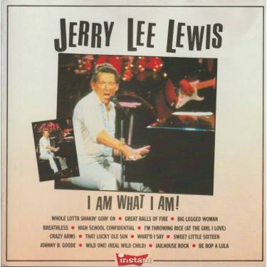 LEWIS JERRY LEE - I AM  WHAT I AM