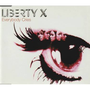 LIBERTY X - EVERYBODY CRIES - SUNSHINE