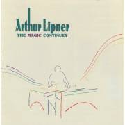LIPNER ARTHUR - THE MAGIC CONTINUES ...