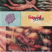 LIQUID JESUS - POUR IN THE SKY
